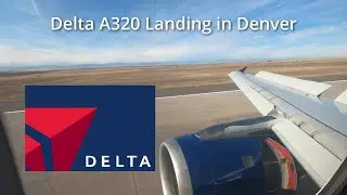 Delta A320 landing in Denver (DEN)
