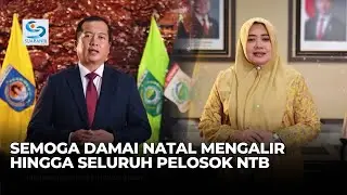 Semoga Damai Natal Mengalir dari Keluarga, Lingkungan, hingga Seluruh Pelosok NTB