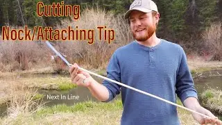 How to Make Arrows: 3 Cutting Nock/Attaching Arrow Tip