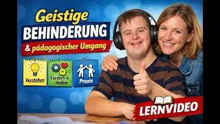 Geistige Behinderung & p&auml;dagogischer Umgang