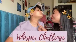 Whisper Challenge || Very Funny || Yashal’s Vlogs
