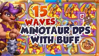 MINOTAUR DPS with BUFF Beats BANSHEE - Goes 15 Waves - Rush Royale