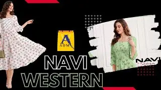 Arya Dress Maker || Navi Western Wear  || New Catalogue For Women's Wear