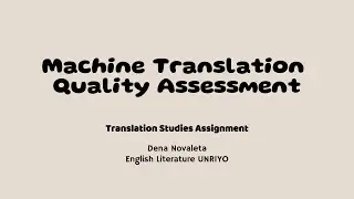 Machine Translation Quality Assessment || Translation Studies Assignment