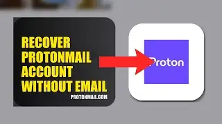 How To Recover ProtonMail Account Without Email 2025 (2026)