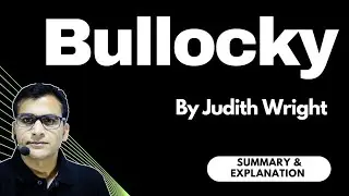 Bullocky by Judith Wright | Summary & Explanation | MJPRU
