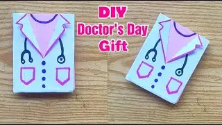 Easy DIY Doctor's Day Gift | Thank You Gift for Doctor | Happy Doctors Day Gift 2025