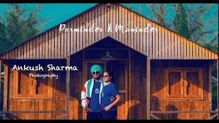 Best pre-wedding of 2020 Parminder & Maninder.