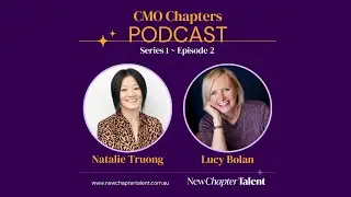 The Non-Linear Path to CMO with Natalie Truong, Chief Marketing Officer at EY