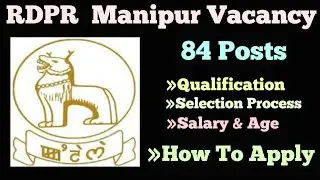 Manipur Govt Jobs 2022 | RDPR Manipur Recruitment | Driver | Stenographer | Peon | Office Assistant