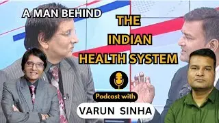 PODCAST WITH DR. LAL,  A MAN BEHIND THE INDIAN HEALTH SYSTEM       | dilli24 | #metrohospital