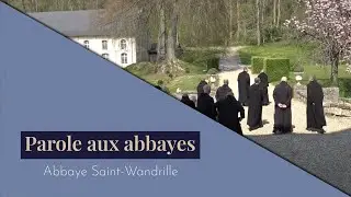 Parole aux Abbayes - Saint-Wandrille