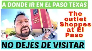 QUE HACER EN EL PASO TEXAS?  A DONDE IR?