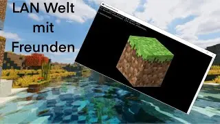 MINECRAFT: LAN-Welt erstellen und GEMEINSAM darauf spielen (Im und au&szlig;erhalb des LANs)
