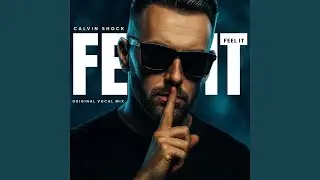 Feel It (Original Vocal Mix)
