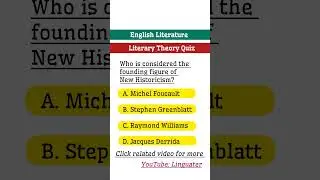New Historicism - Literary Criticism - Literary Theory Multiple Choice - New Historicism MCQS Quiz