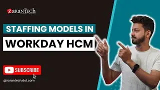 Staffing Models in Workday HCM | ZaranTech