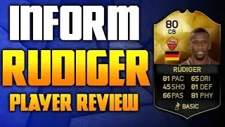 FIFA 16 INFORM RUDIGER PLAYER REVIEW !! #TOTW35