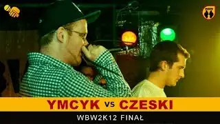Czeski 🆚 Ymcyk 🎤 WBW 2012 Finał (freestyle rap battle)
