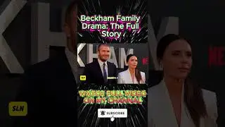Beckham Family Drama The Full Story