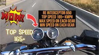 RE Interceptor 650 Top speed | Min and Max speed in each gear | Top speed consistency  in highways