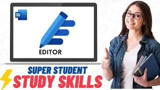 Use Microsoft Word&rsquo;s Editor to Improve Your Writing | Super Student Study Skills