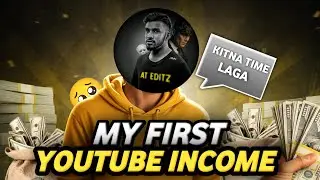 My First YouTube Income 💰 | YouTube Se Pehli Kamai Ka Sach