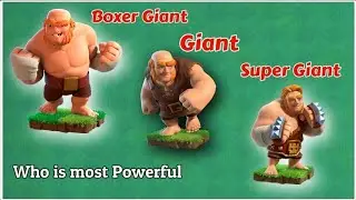 Giant Family Comparison | Clash of Clans | Giants vs Boxer Giants vs Super Giants