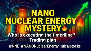 [Fullver] NANO Nuclear Energy Mystery 🔥 | Who is executing the timeline? | Trading plan