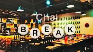 Chai Break Salt Lake | CHAI BREAK Sector 5 | Chai Break Cafe, Kolkata | Chai Break Buffet