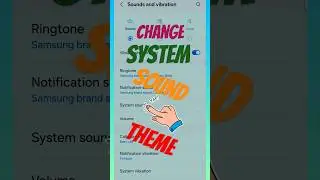 How to change System Sound Theme in Android Mobile? #shortsfeed #shorts #trending
