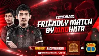 FRIENDLY MATCH HAZE VS RAIN CITY (OBS MEERAH RESTREEAM)