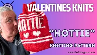 Valentines Day - Hottie Cover Knitting Pattern