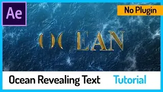 Ocean Revealing Text - After Effects Tutorial