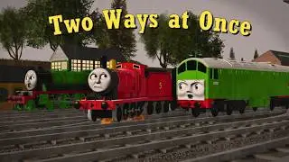 Two Ways at Once | Sodor Online/Locos Online