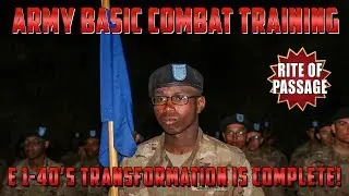 Echo 1-40 Rite of Passage - Army Boot Camp Video