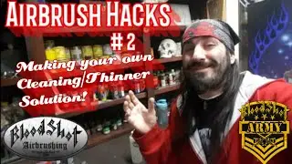 Cheap Effective Airbrushing Hacks #2 Cleaner/Reducer an Insider Secret!