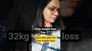 full day routine best diet plan 32 kg weight loss#weightloss #shorts #ytshorts @Sunshineshipra