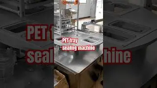 PET tray sealing machine #sealingmachine #traysealer #packagingmachine