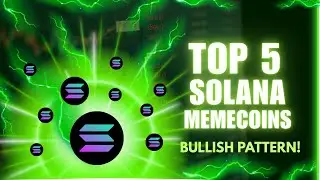 MUST SEE... BULLSIH PATTERN FORMING! Top 5 Solana Memecoins