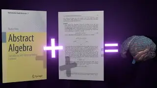 How I finally understood Abstract Algebra - A revolutionary book?