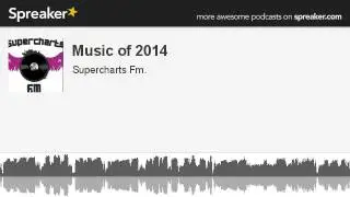 Music of 2014 (made with Spreaker)