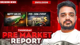 Pre Market Report and Analysis | Nifty & Sensex Pre Market Analysis | 29 January Pre Market Report