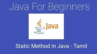 7) Static Method in Java | Tamil | Java For Beginners #eclipse #java #tamil