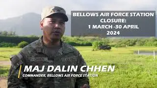 Bellows Base Closure: March - April 2024