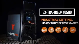 Thermacut EX TRAFIRE&reg; 105HD - D&ouml;k&uuml;m Malzemelerin Plazma Kesiminde &Uuml;st&uuml;n Performans