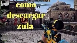como descargar zula 2018 gratis | xXJuan herreraXx
