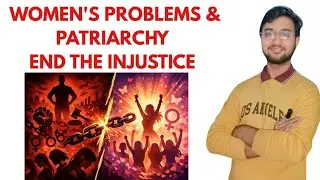 Patrarichy culture and Women Related problems in our Indian society 
