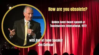 How are you obsolete? Golden Gavel Award speech at Toastmasters International.