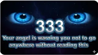 🧚333🌈Your Angel Is Warning You Not To Go Anywhere Without Reading This🦋